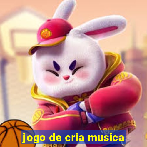 jogo de cria musica